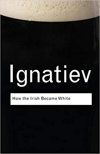 how-the-irish-became-white