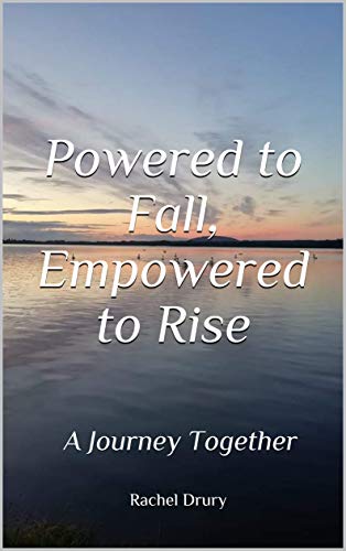 powered-to-fall-empowered-to-rise